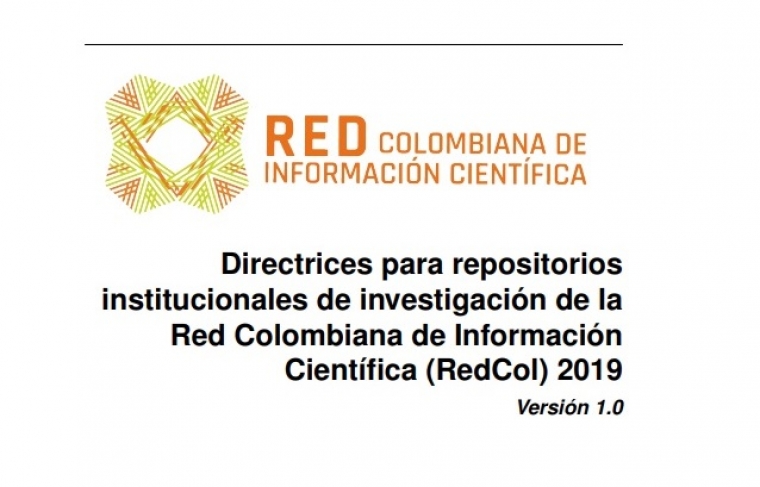Consulta p&uacute;blica sobre directrices para repositorios institucionales en Colombia
