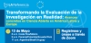 Webinar: Transformando la Evaluaci&oacute;n de la Investigaci&oacute;n en Realidad: Avances concretos en Ciencia Abierta en Am&eacute;rica Latina y Europa