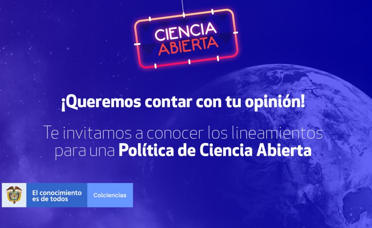 Colombia presenta los lineamientos para una pol&iacute;tica nacional de Ciencia Abierta