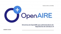 Directrices de OpenAIRE en espa&ntilde;ol para administradores de Repositorios de Literatura